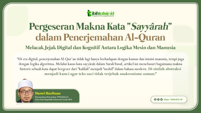 Pergeseran Makna Kata “Sayyârah” dalam Penerjemahan Al-Quran: Melacak ...